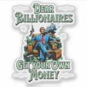 親愛億万長者が自分の金をおもしろい シール (正面)