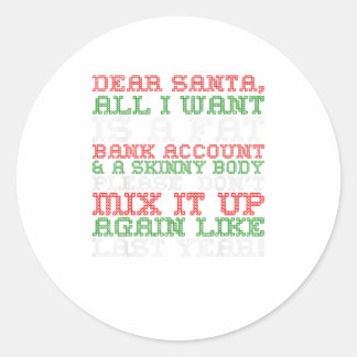 親愛Santa All I Want Fat Bank Account ラウンドシール