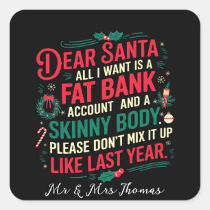 親愛Santa All I Want Is Fat Bank Account & Skinny スクエアシール