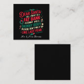 親愛Santa All I Want Is Fat Bank Account & Skinny スクエア名刺 (正面/裏面)