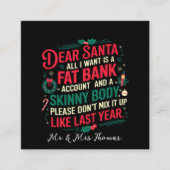 親愛Santa All I Want Is Fat Bank Account & Skinny スクエア名刺 (正面)