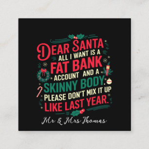 親愛Santa All I Want Is Fat Bank Account & Skinny スクエア名刺