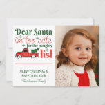 親愛Santa Cuteいけな List One Photo Christmas シーズンカード<br><div class="desc">私はリストに入るにはいけな可愛すぎる！子供がいる家族のための愛らしいクリスマスカード！これらのおもしろいホリデーカードはフェスティバルとおもしろいである。</div>