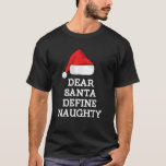 親愛Santa Defineいけな Christmasおもしろい いけな Tシャツ<br><div class="desc">親愛いけなSanta Defineいけな Christmasおもしろい List T Shirt</div>