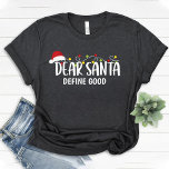 親愛Santa Define Good / おもしろいChristmas family Tシャツ<br><div class="desc">このTシャツはサンタ親愛ー・ディグッドが特徴。おもしろいクリスマスデザイン。</div>