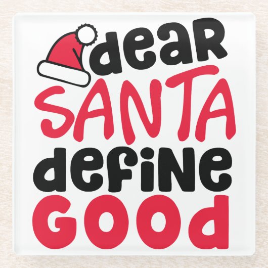 親愛Santa Define Good Christmasおもしろい ガラスコースター (正面)