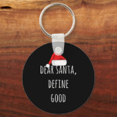 親愛Santa Define Good Christmasおもしろい キーホルダー (正面)