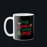 親愛Santa Define Good Christmasおもしろい コーヒーマグカップ<br><div class="desc">次のクリスマスのためにリストを作る親愛あなたの友人や家族への贈り物としておもしろい与え、このキュートなSanta Define Good Christmasのデザインとおもしろいを持つユニーク。自分のカスタマイズ文字またはユニークメッセージを使って個人touchを追加する。</div>