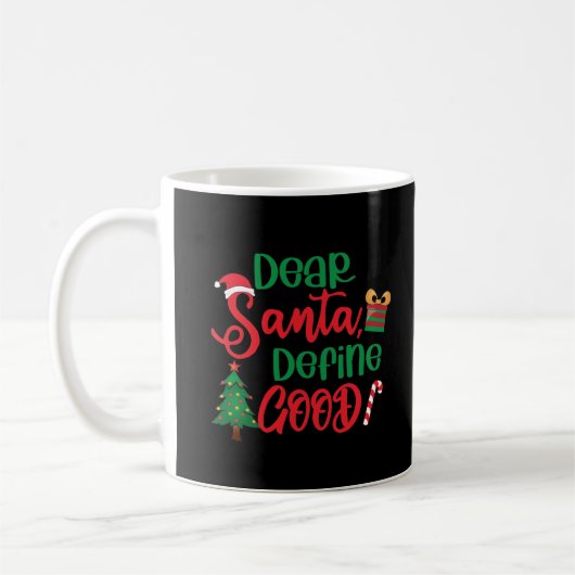親愛Santa Define Good Christmasおもしろい コーヒーマグカップ (左)