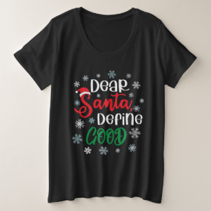 親愛Santa Define Good Christmasおもしろい プラスサイズTシャツ