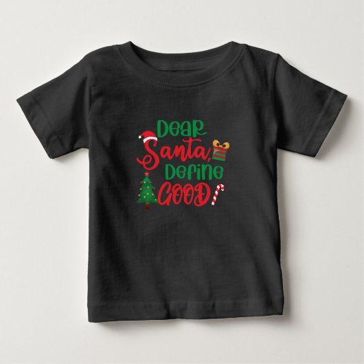 親愛Santa Define Good Christmasおもしろい ベビーTシャツ (正面)