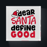 親愛Santa Define Good Christmasおもしろい ペーパーウェイト<br><div class="desc">これはおもしろいとおもしろい小さな赤と黒のデザインとよくはしゃぐトレンディーフォントちょうど休日に間に合う。Santa Define Good親愛は、休日ファッションとホームデコールアイテムの両方に最適。</div>