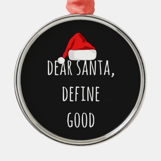親愛Santa Define Good Christmasおもしろい メタルオーナメント (正面)