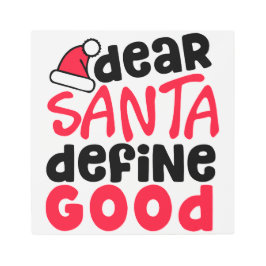 親愛Santa Define Good Christmasおもしろい メタルプリント