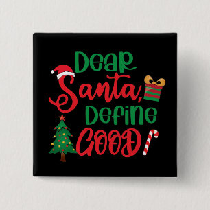 親愛Santa Define Good Christmasおもしろい 缶バッジ
