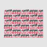 親愛Santa Define Good Christmasおもしろい 薄葉紙<br><div class="desc">これはおもしろいとおもしろい小さな赤と黒のデザインとよくはしゃぐトレンディーフォントちょうど休日に間に合う。Santa Define Good親愛は、休日ファッションとホームデコールアイテムの両方に最適。</div>