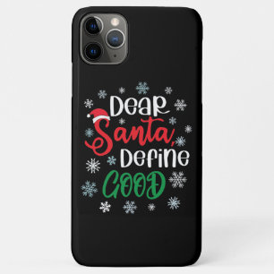 親愛Santa Define Good Christmasおもしろい iPhone 11 Pro Maxケース
