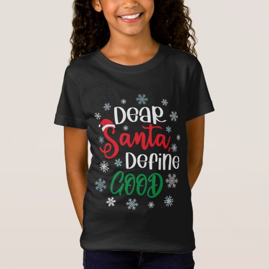 親愛Santa Define Good Christmasおもしろい Tシャツ (正面)