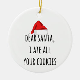 親愛Santa I食べは全てのクッキーおもしろい Christmas セラミックオーナメント