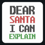 親愛Santa I can Explain Christmas いけな List スクエアシール<br><div class="desc">サンタ親愛ーはクリスマスのリストを説明いけなできる！</div>