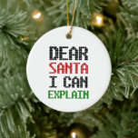 親愛Santa I can Explain Christmas いけな List セラミックオーナメント<br><div class="desc">サンタ親愛ーはクリスマスのリストを説明いけなできる！</div>