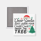 親愛Santa Just 離れ Your Credit Card |おもしろい | マグネット (正面/裏面)
