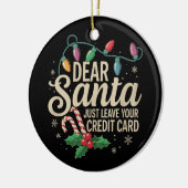 親愛Santa Just 離れ Your Credit Card Christmas セラミックオーナメント (左)