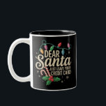 親愛Santa Just 離れ Your Credit Card Christmas ツートーンマグカップ<br><div class="desc">親愛Santaは離れYour Credit Card Christmas Family Match</div>