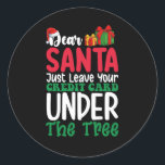 親愛Santa Just 離れ Your Credit Card Christmas ラウンドシール<br><div class="desc">親愛Santa Just 離れ Your Credit Card Christmas</div>