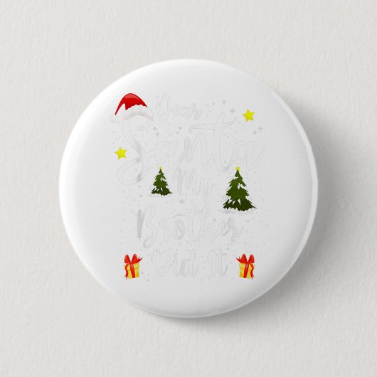 親愛Santa My Brother It Christmas Outfi 缶バッジ (正面)
