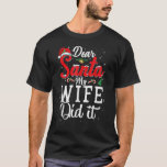 親愛Santa My Wife I Christmas Pajama Tシャツ<br><div class="desc">親愛Santa My Wife I Christmas Pajama</div>