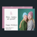 親愛Santa we good Christmas パーソナライズされた シーズンカード<br><div class="desc">サンタおもしろいさん大丈夫か？おもしろいあいさつRicasoのクリスマスカード。フラパーソナライズされたモダンットカード自分の写真と文字を追加。サンタクロースに生意気なメッセージでデザイン – あなたのペットを含むサンタのリストに時々あることを知っている人のための理想的ないけなクリスマスカード。サンプルの文字と写真の変更</div>