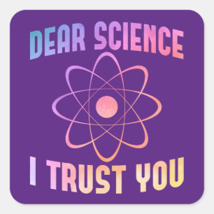 親愛Science I Trust You - Science おもしろい スクエアシール