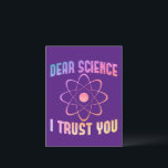 親愛Science I Trust You - Science おもしろい ポストカード<br><div class="desc">科学おもしろいのシャ男性へツの女性や化学先生はクリスマスまたは誕生日のギフトアイディアとして。これを科学大学のシャツとして、または生物学と数学の先生のために取得する</div>
