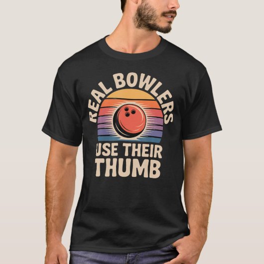 親指を使う本格的なボウリング技術 Tシャツ (正面)