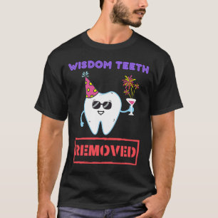 親知らずの歯を取り除いた。明るい歯の抽出Te Tシャツ
