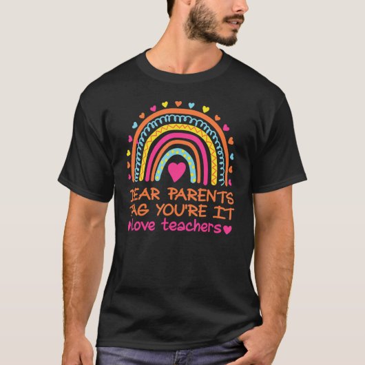 親親愛ラベルあなたはIt愛先生学生R Tシャツ (正面)