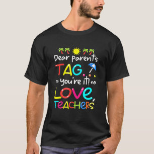親親愛ラベルあなたはIt愛先生最終日 Tシャツ