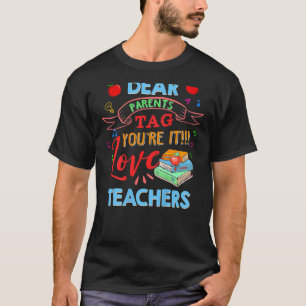 親親愛ラベルあなたはIt愛先生最終日S Tシャツ
