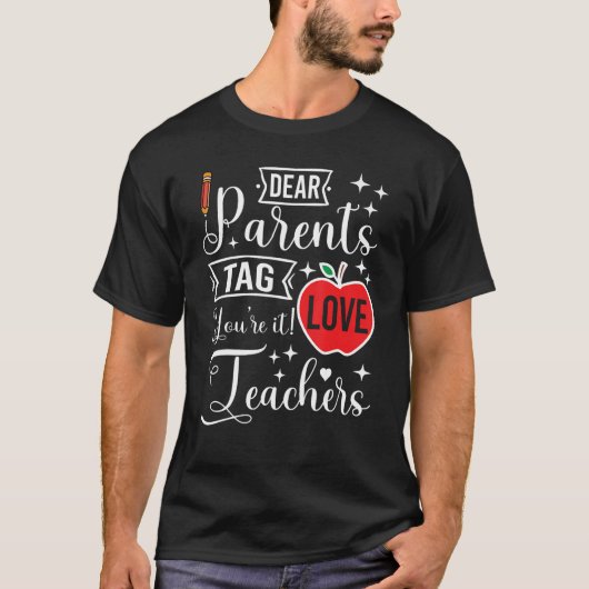 親親愛ラベルお前は先生学校の終わり Tシャツ (正面)