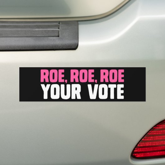 親選択中絶投票RoeVember Roe Your Vote バンパーステッカー (車上)