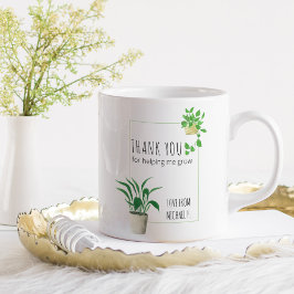 観葉植物を育ててくれてありがとう 先生 コーヒーマグカップ