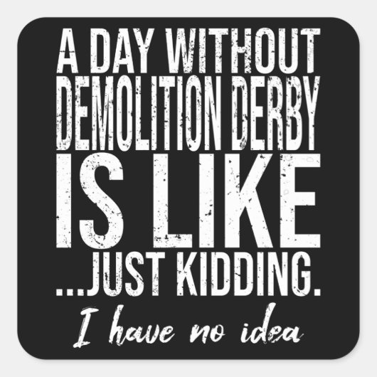 解体ダービーおもしろいギフトアイディア スクエアシール (正面)