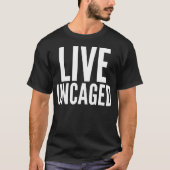解放されたタイポグラフィのTシャツは住んでいます Tシャツ (正面)
