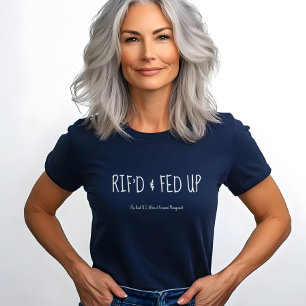 解雇されてうんざり、レイオフされた連邦政府職員が抗議 Tシャツ