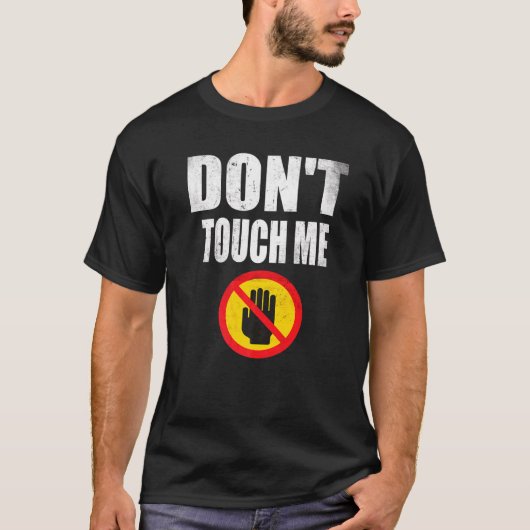 触らないでください サイン  内向的  非社交的 1 Tシャツ (正面)
