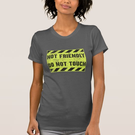 触らないでください 友好的ではありません Tシャツ (正面)