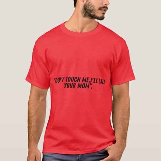 触るな友達 Tシャツ (正面)