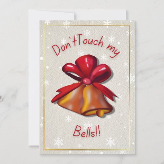 「触るな、ベルに手を触れるな」ユーモアあふれるクリスマスカード 招待状 (正面)