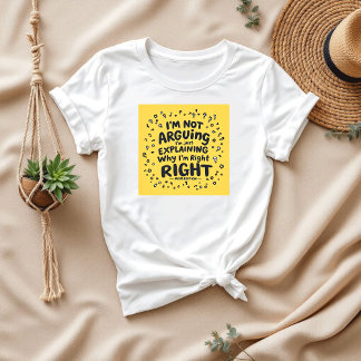 言い争ってるわけじゃないから正しい | おもしろい母 Tシャツ
